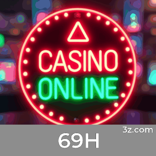 69H: Seu Cassino e Apostas Confiáveis e Rápidos